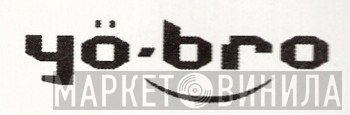 YoBro Recordings - Винил CD и Кассеты лейбла Yo*Bro Recordings на сайте МаркетВинила