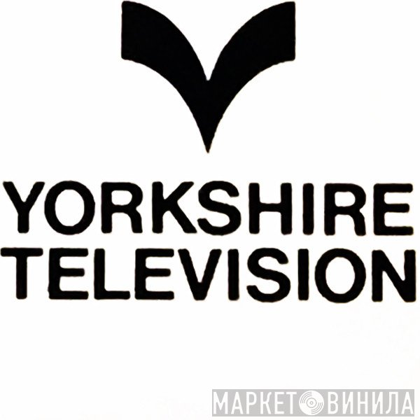 Yorkshire Television - Винил CD и Кассеты лейбла Yorkshire Television на сайте МаркетВинила