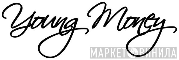 Young Money - Винил CD и Кассеты лейбла Young Money на сайте МаркетВинила