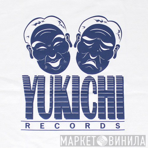 Yukichi Records - Винил CD и Кассеты лейбла Yukichi Records на сайте МаркетВинила