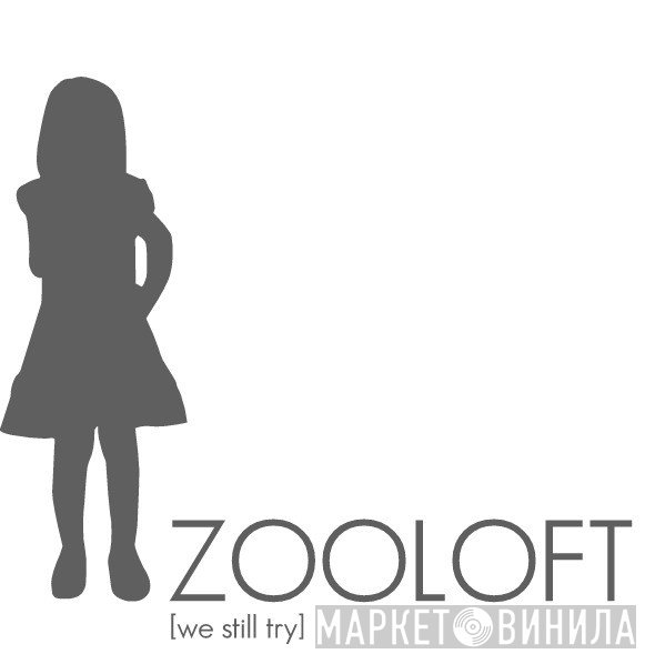 ZOOLOFT - Винил CD и Кассеты лейбла ZOOLOFT на сайте МаркетВинила