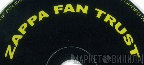 Zappa Fan Trust - Винил CD и Кассеты лейбла Zappa Fan Trust на сайте МаркетВинила