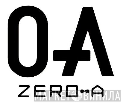 Zero-A - Винил CD и Кассеты лейбла Zero-A на сайте МаркетВинила