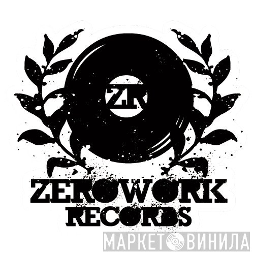 Zerowork Records - Винил CD и Кассеты лейбла Zerowork Records на сайте МаркетВинила