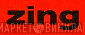Zing  - Винил CD и Кассеты лейбла Zing (3) на сайте МаркетВинила