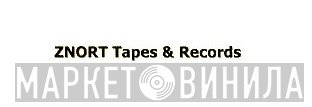 Znort Tapes & Records - Винил CD и Кассеты лейбла Znort Tapes & Records на сайте МаркетВинила