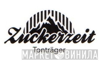 Zuckerzeit Tonträger - Винил CD и Кассеты лейбла Zuckerzeit Tonträger на сайте МаркетВинила