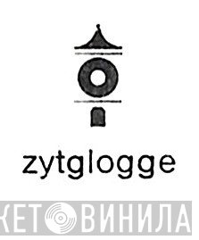 Zytglogge - Винил CD и Кассеты лейбла Zytglogge на сайте МаркетВинила