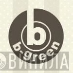 b-green - Винил CD и Кассеты лейбла b-green на сайте МаркетВинила