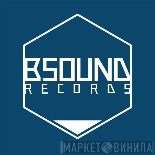 bSound Records - Винил CD и Кассеты лейбла bSound Records на сайте МаркетВинила