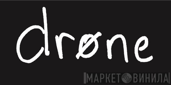 drøne - Винил CD и Кассеты лейбла drøne на сайте МаркетВинила