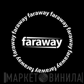 faraway - Винил CD и Кассеты лейбла faraway на сайте МаркетВинила
