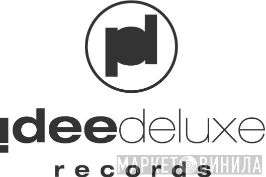 idee deluxe records - Винил CD и Кассеты лейбла idee deluxe records на сайте МаркетВинила