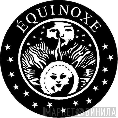 Équinoxe Records - Винил CD и Кассеты лейбла Équinoxe Records на сайте МаркетВинила
